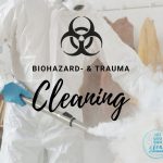 Biohazard en Trauma cleaning